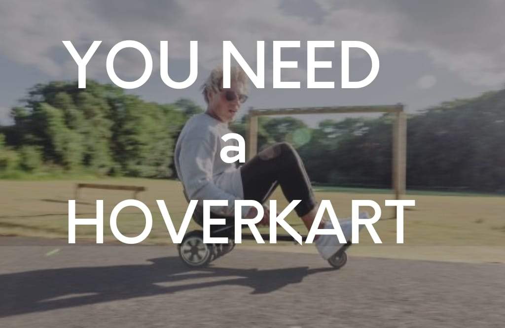 TOP REASONS WHY YOU NEED A HOVERKART